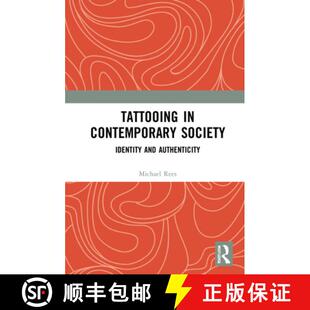 预订 Tattooing in Contemporary Society: Identity and Authenticity [9780367271411]