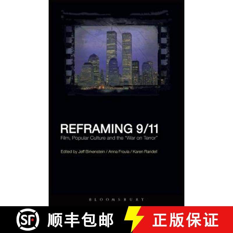 预订 Reframing 9/11: Film, Popular Culture and the War on Terror [9781441111326]