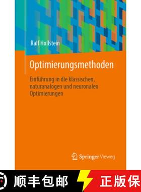 【3-4周达】Optimierungsmethoden : Einführung in die klassischen, naturanalogen und neuronalen Optimi... [9783658398545]