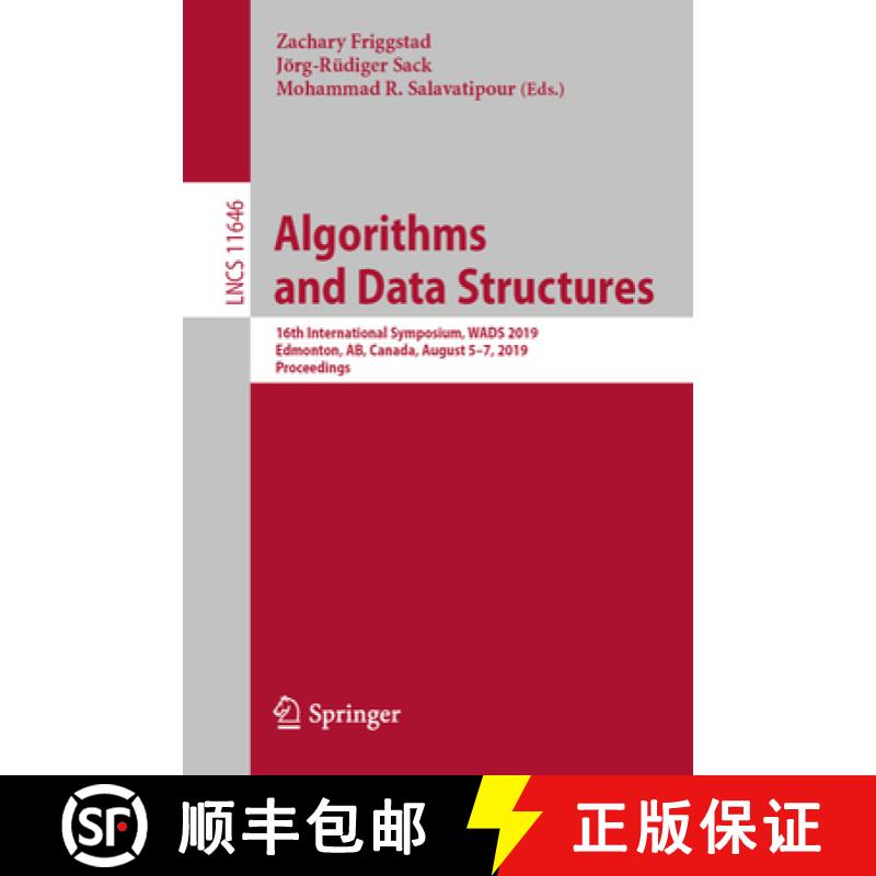 【4周达】Algorithms and Data Structures : 16th International Symposium, WADS 2019, Edmonton, AB, Cana... [9783030247652]