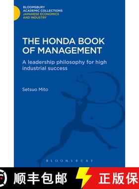 【3-4周达】The Honda Book of Management: A Leadership Philosophy for High Industrial Success [9781780939308]
