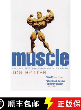 【3-4周达】Muscle : A Writer's Trip Through a Sport with No Boundaries [9780224069670]