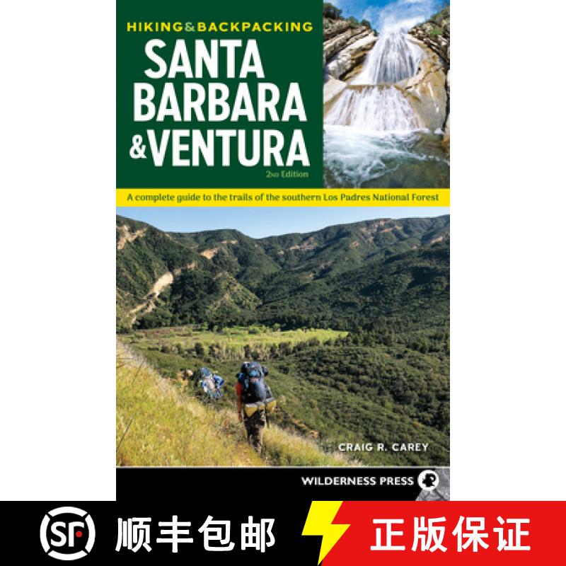 【3-4周达】Hiking & Backpacking Santa Barbara & Ventura: A Complete Guide to the Trails of the Southe... [9780899979076]