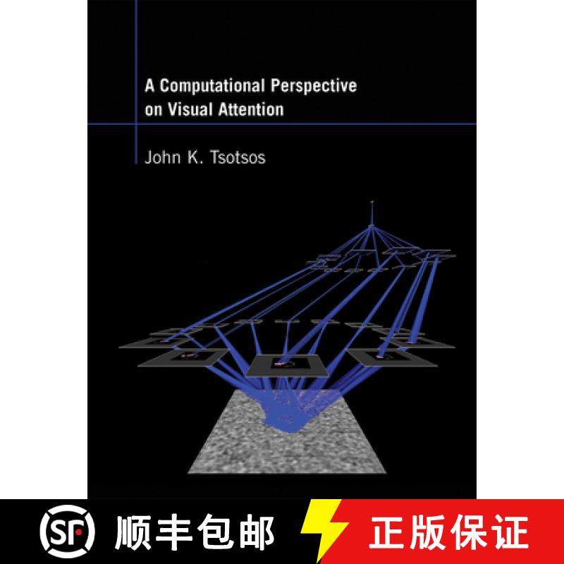 【2-3周达】A Computational Perspective on Visual Attention [9780262543804]
