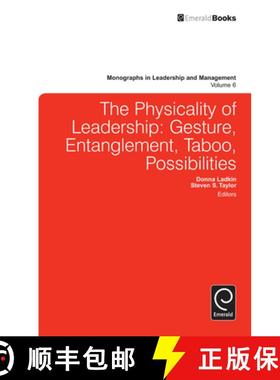 【3-4周达】Physicality of Leadership: Gesture, Entanglement, Taboo, Possibilities [9781784412906]