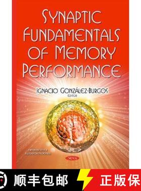 【3-4周达】Synaptic Fundamentals of Memory Performance  *Editor to see the final proof [9781634832793]