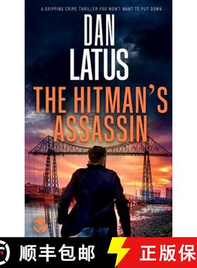 【3-4周达】THE HITMAN'S ASSASSIN a gripping crime thriller you won't want to put down [9781804054055]