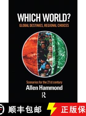 【3-4周达】Which World: Global Destinies, Regional Choices - Scenarios for the 21st Century [9781138987111]