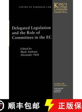 预订 Delegated Legislation and the Role Of Committees In the European Community [9789041112750]