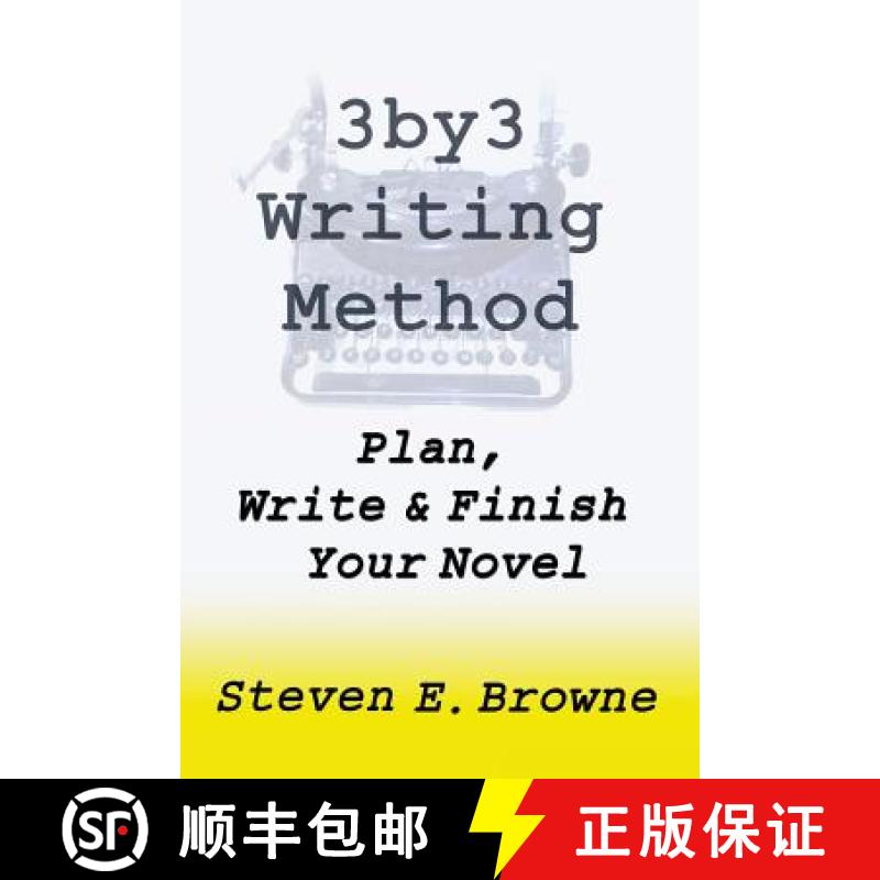 【4周达】The 3by3 Writing Method - Plan, Write & Finish Your Novel: The Workbook [9780914499060]