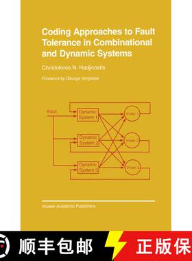 【3-4周达】Coding Approaches to Fault Tolerance in Combinational and Dynamic Systems [9781461352716]