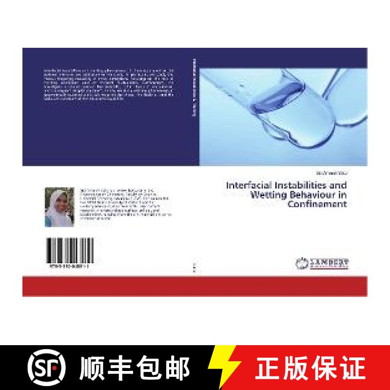 预订 Interfacial Instabilities and Wetting Behaviour in Confinement [9783330048911]