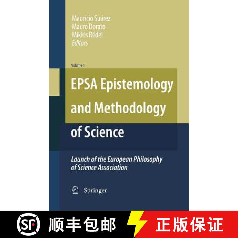【3-4周达】EPSA Epistemology and Methodology of Science : Launch of the European Philosophy of Scienc... [9789400791510]