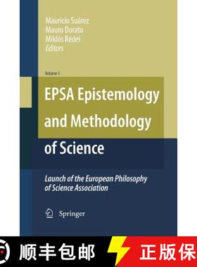 【3-4周达】EPSA Epistemology and Methodology of Science : Launch of the European Philosophy of Scienc... [9789400791510]