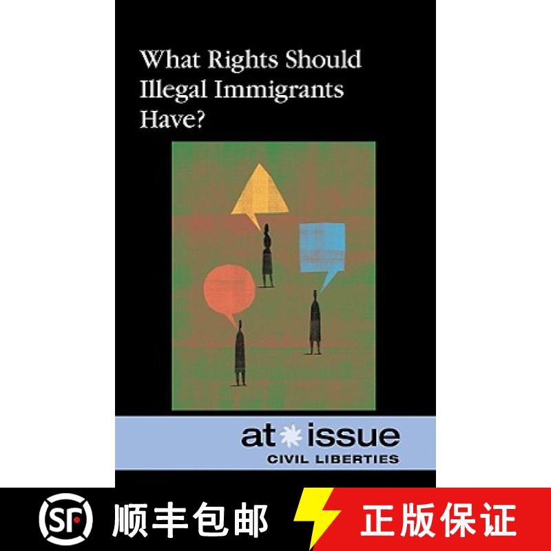 【3-4周达】What Rights Should Illegal Immigrants Have? [9780737749038]