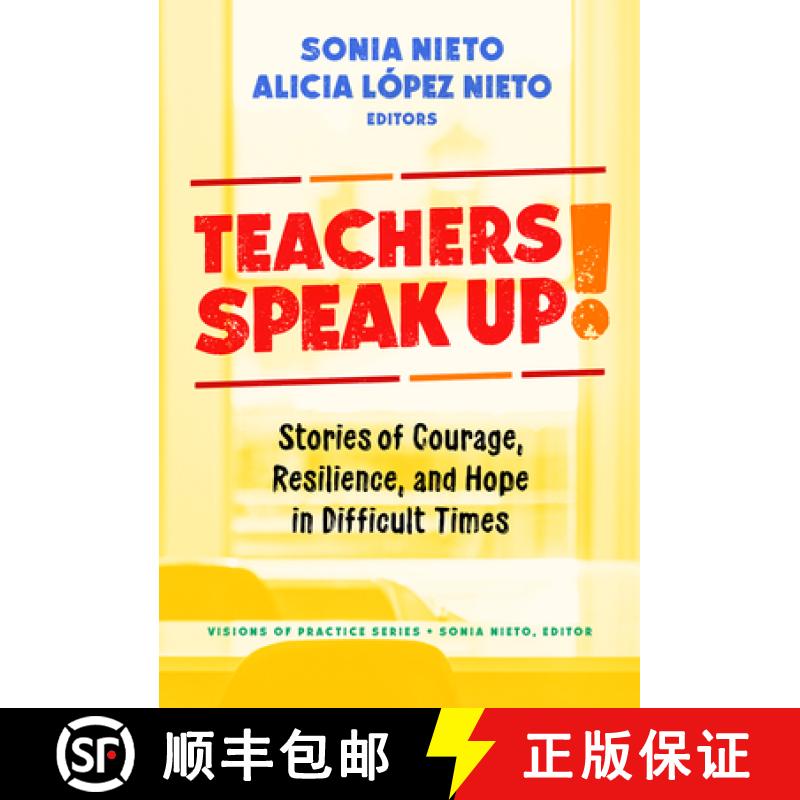 【3-4周达】Teachers Speak Up!: Stories of Courage, Resilience, and Hope in Difficult Times [9780807769539]