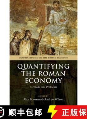 【3-4周达】Quantifying the Roman Economy: Methods and Problems [9780199679294]