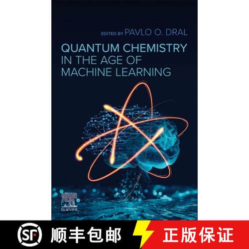 【3-4周达】Quantum Chemistry in the Age of Machine Learning [9780323900492]