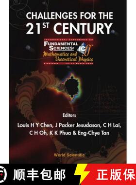Challenges For The 21st Century, Procs Of The Intl Conf On Fundamental Sciences: Mathematics And Theo... [9789810246464]