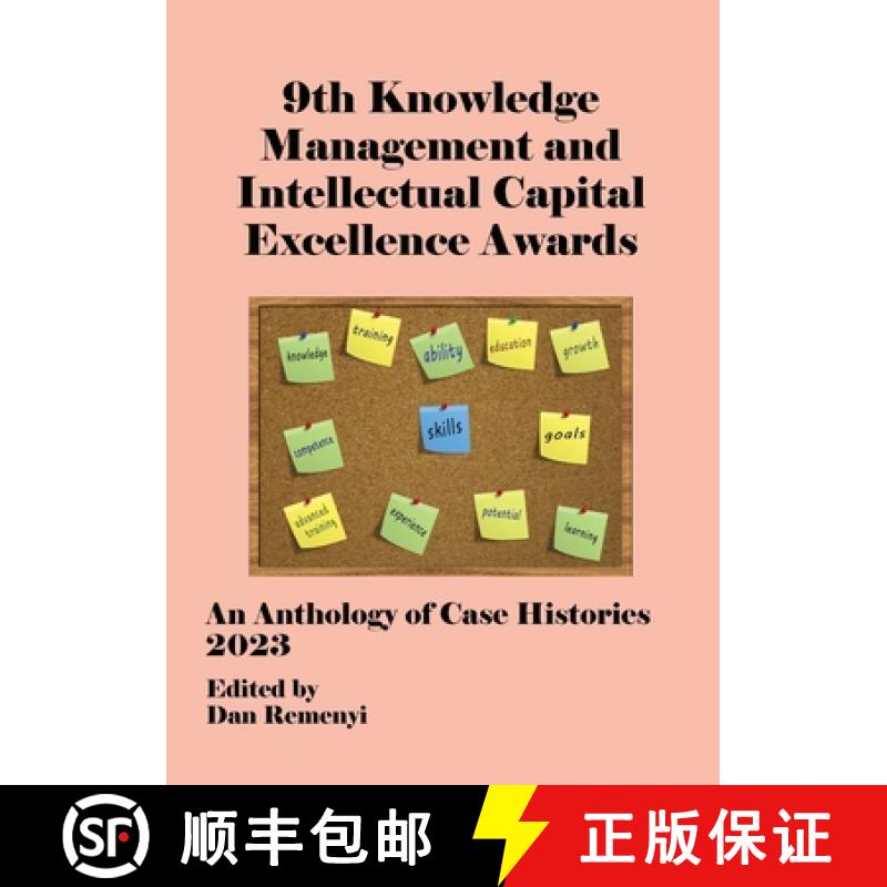 【2-3周达】9th Knowledge Management and Intellectual Capital Excellence Awards 2023 [9781914587757]
