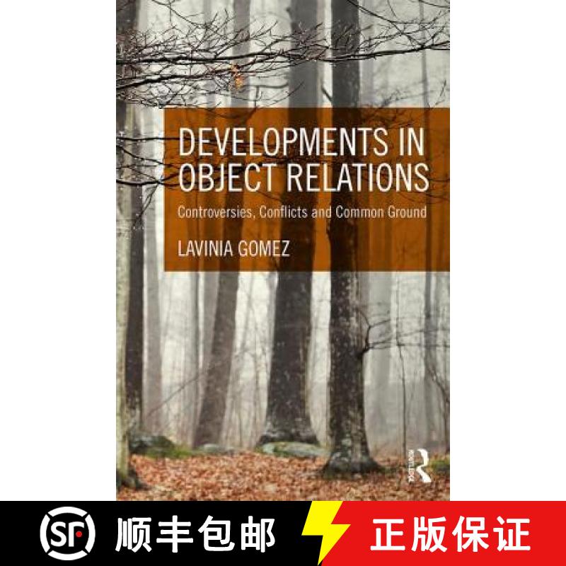 【3-4周达】Developments in Object Relations: Controversies, Conflicts, and Common Ground [9780415629188]