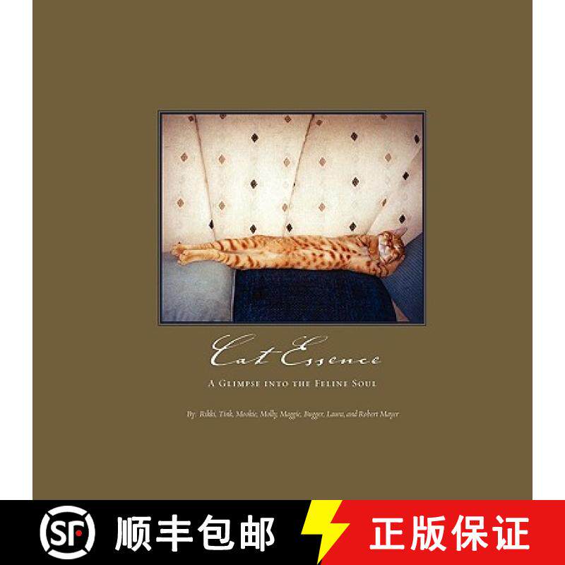 【3-4周达】Cat Essence: A Glimpse Into the Feline Soul [9780578017570]