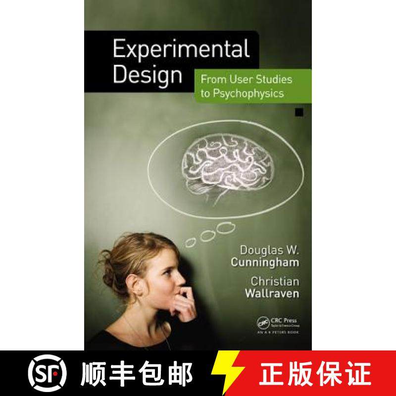 【3-4周达】Experimental Design: From User Studies to Psychophysics [9781568814681]