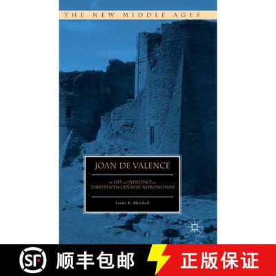 【3-4周达】Joan de Valence : The Life and Influence of a Thirteenth-Century Noblewoman (1st ed. 2016) [9781349564477]