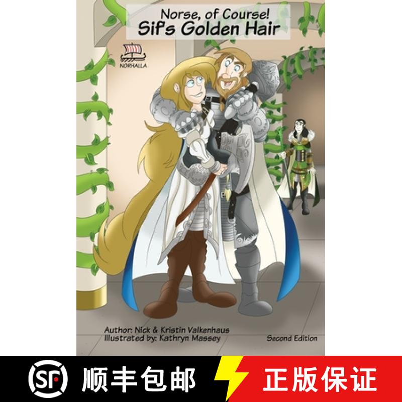 【3-4周达】Nordic Lore, Sif's Golden Hair: Freyja's Schoolhouse Library: Norse Mythology: Vikings for... [9781941442043]