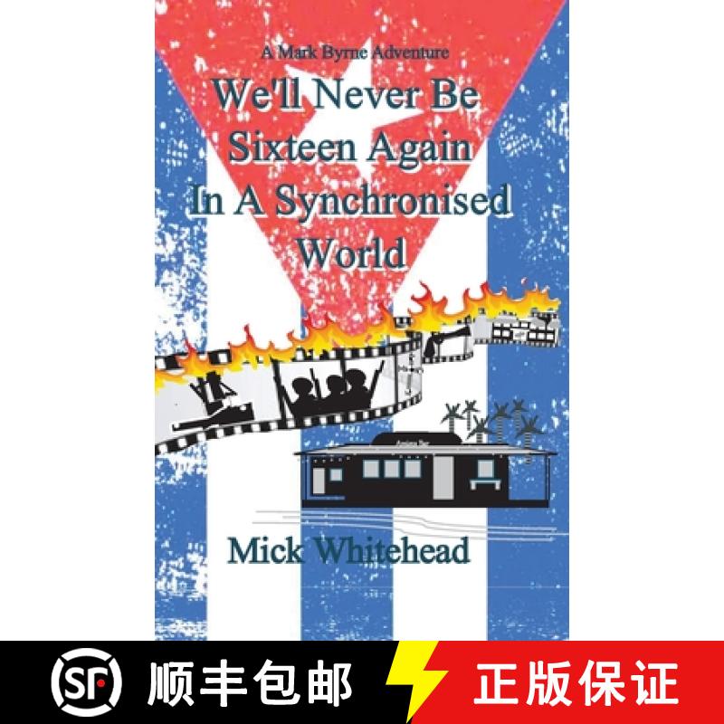 【2-3周达】We'll Never Be Sixteen Again In A Synchronised World [9781917425742]