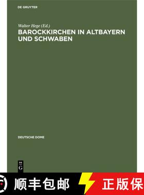 【3-4周达】Barockkirchen in Altbayern und Schwaben [9783112361191]
