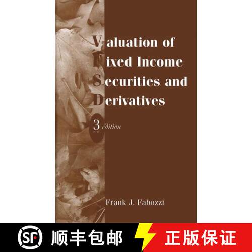 【3-4周达】精装 Valuation Of Fixed Income Securities And Derivatives, Third Edition [Wiley金融] [9781883249250]