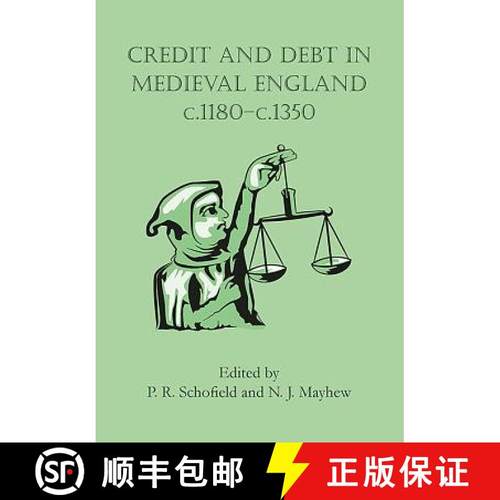 【3-4周达】Credit and Debt in Medieval England C.1180-C.1350 [9781842170731]