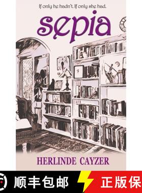 预订 Sepia: If Only He Hadn't. If Only She Had [9780645273700]