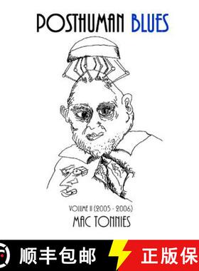 【3-4周达】Posthuman Blues, Vol. II: dispatches from a world on the cusp of terminal dissolution (200... [9780991697564]
