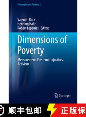【3-4周达】Dimensions of Poverty: Measurement, Epistemic Injustices, Activism [9783030317102]