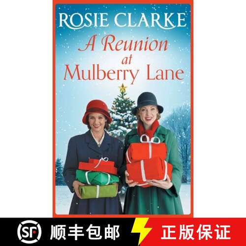 【3-4周达】Reunion at Mulberry Lane: A festive heartwarming saga from Rosie Clarke for Christmas 2022 [9781838899226]