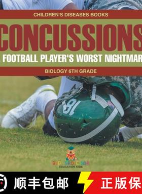 【3-4周达】Concussions: A Football Player's Worst Nightmare - Biology 6th Grade | Children's Diseases... [9798869410061]