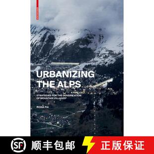 Villages Alps for High Strategies the Densification 9783035617191 预订 Altitude Urbanizing