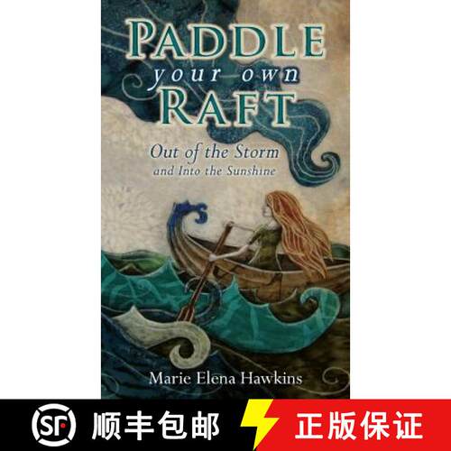 【3-4周达】Paddle Your Own Raft: Out of the Storm and Into the Sunshine [9780692375280]