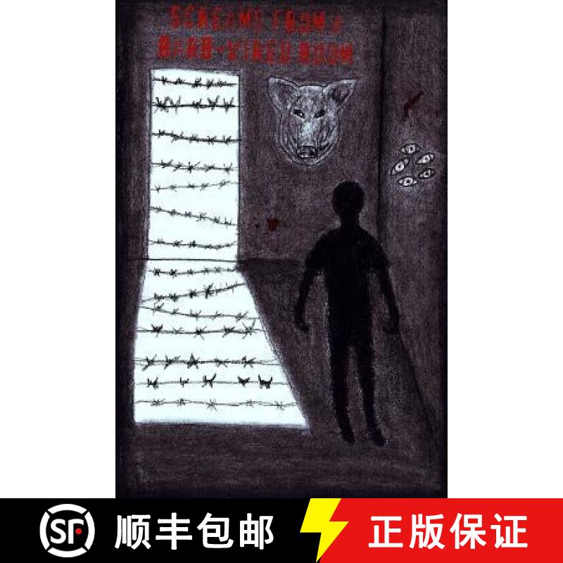 【4周达】Screams from a Barb-wired Room [9780557770526]
