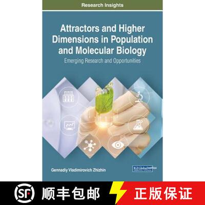 【3-4周达】Attractors and Higher Dimensions in Population and Molecular Biology: Emerging Research an... [9781522596516]