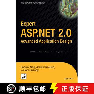 【3-4周达】Expert ASP.NET 2.0 Advanced Application Design (First Edition) (First Edition) (First Edit... [9781590595220]
