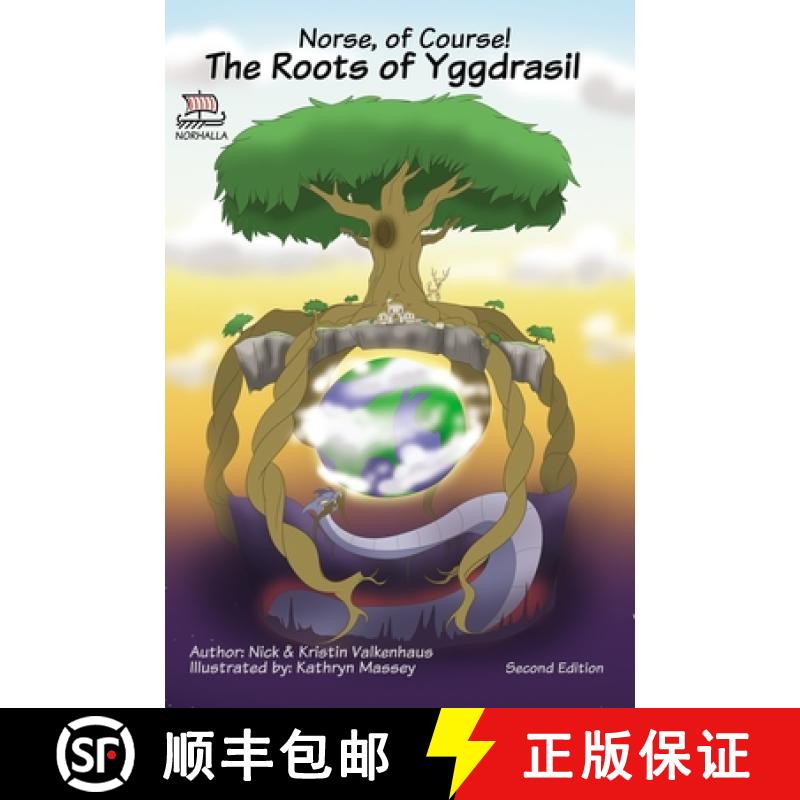 【3-4周达】Nordic Lore, The Roots of Yggdrasil: Freyja's Schoolhouse Library: Norse Mythology: Viking... [9781941442029]