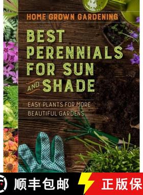 【3-4周达】Home Grown Gardening Guide to Best Perennials for Sun and Shade [9781328620088]
