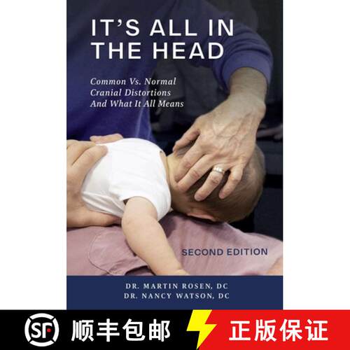 【3-4周达】It's All in the Head: Common vs. Normal Cranial Distortions And What it All Means [9798998919305]