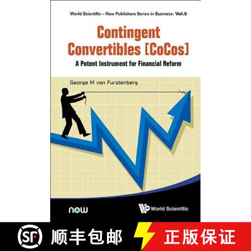 预订 精装 CONTINGENT CONVERTIBLES [COCOS]: A POTENT INSTRUMENT FOR FINANCIAL REFORM [9789814619899]