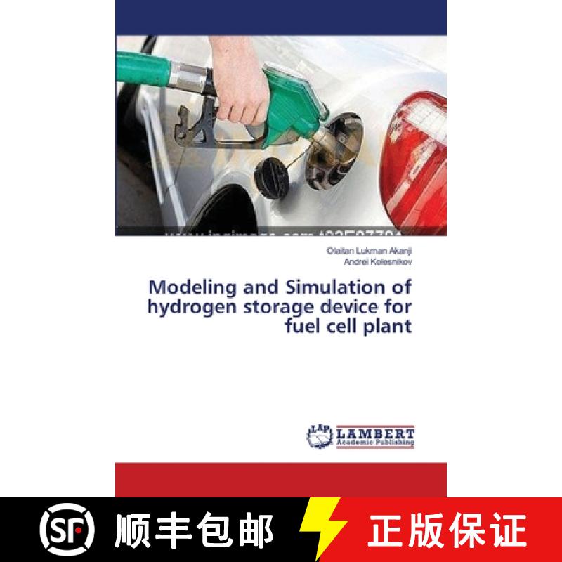 【3-4周达】Modeling and Simulation of hydrogen storage device for fuel cell plant [9783659551611]