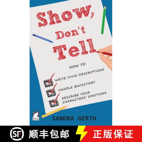 【3-4周达】Show, Don't Tell: How to write vivid descriptions, handle backstory, and describe your cha... [9783955337506]