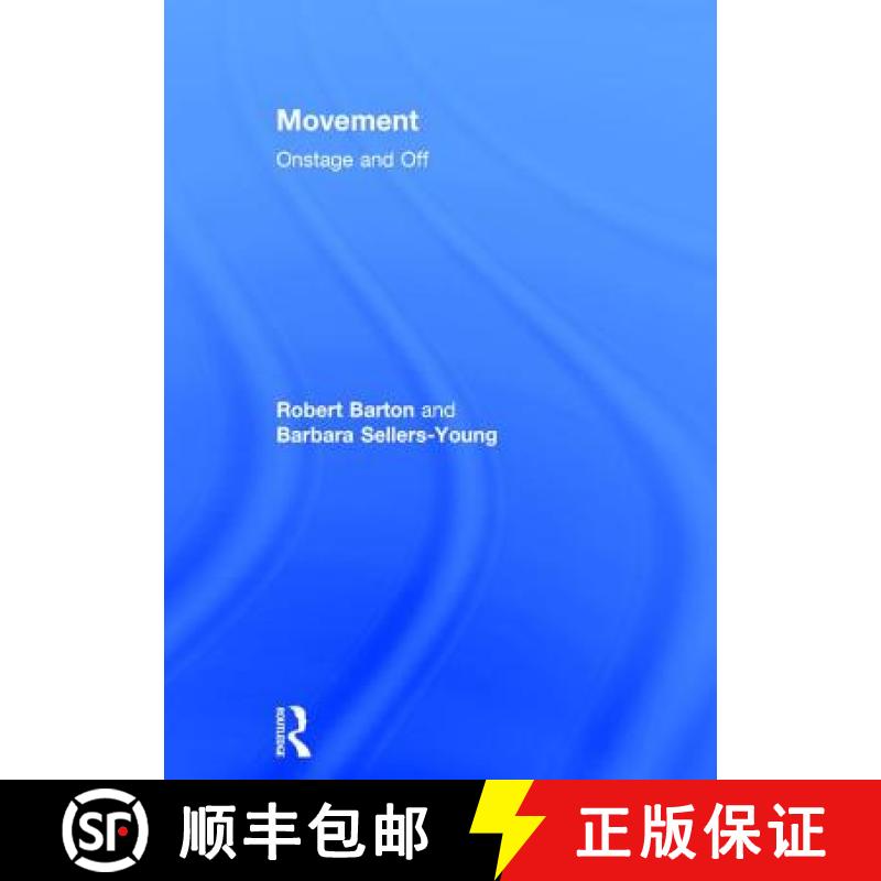 【3-4周达】Movement: Onstage and Off [9781138907812]